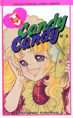 Candy Candy — Tome 6