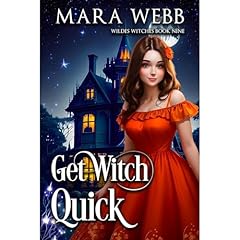 Get Witch Quick Audiolibro Por Mara Webb arte de portada