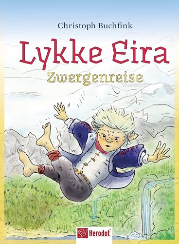 Lykke Eira: Zwergenreise