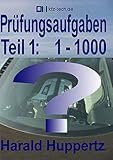  Prüfungsaufgaben Teil 1: 1-1000 (Kfz-Technik 3)