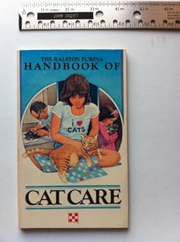 Paperback The Ralston Purina Handbook of Cat Care [Unknown] Book