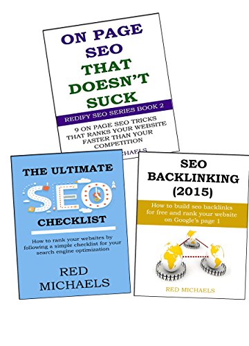 SEO BACKLINKING, SEO CHECKLIST & ON PAGE OPTIMIZATION: THREE IN ONE SEO BLUEPRINT