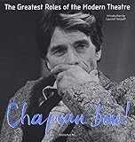 Chapeau Bas T2 : The Greatest Roles Of The Modern Theater