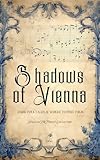 Shadows of Vienna: Dark Folktales and Where to Find Them (Halls in The Forest Collection)