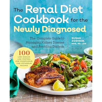 Renal Diet Cookbook for the Newly Diagnosed