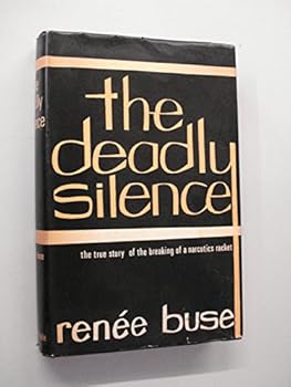 Hardcover THE DEADLY SILENCE. Book