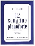  12 Sonatine, op. 20-55-59, per pianoforte. Rev. L. Finizio