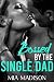 Bossed by the Single Dad: A Steamy Older Man Younger Woman Romance