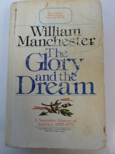 The Glory and the Dream, a Narrative History of... 0553011464 Book Cover
