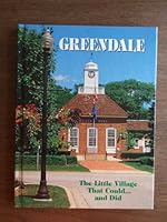 Greendale: The Little Village That Could-- And Did 0898214114 Book Cover