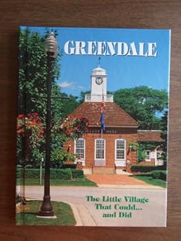 Hardcover Greendale: The Little Village That Could-- and Did Book