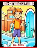 Jung-Rettungsschwimmer: Lerne Wassersicherheitstipps und sei ein verantwortungsbewusster Junior-Rettungsschwimmer - Für Kinder im Alter von 6-9 Jahren
