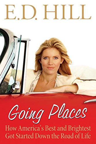 Buy Going Places: How America's Best and Brightest Got Started Down the Road of Life — BookShops.in