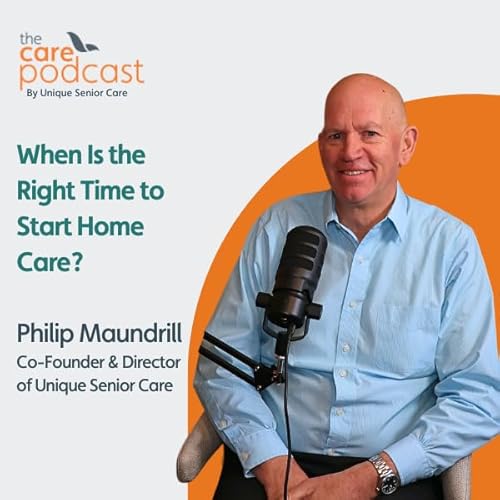 When Is the Right Time to Start Home Care? Why Families Often Wait Too Long