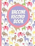 Vaccine Log Book: Baby Vaccination Record Book