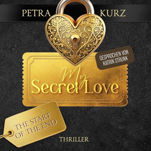 My Secret Love (German Edition) Audiolivro Por Petra Kurz capa