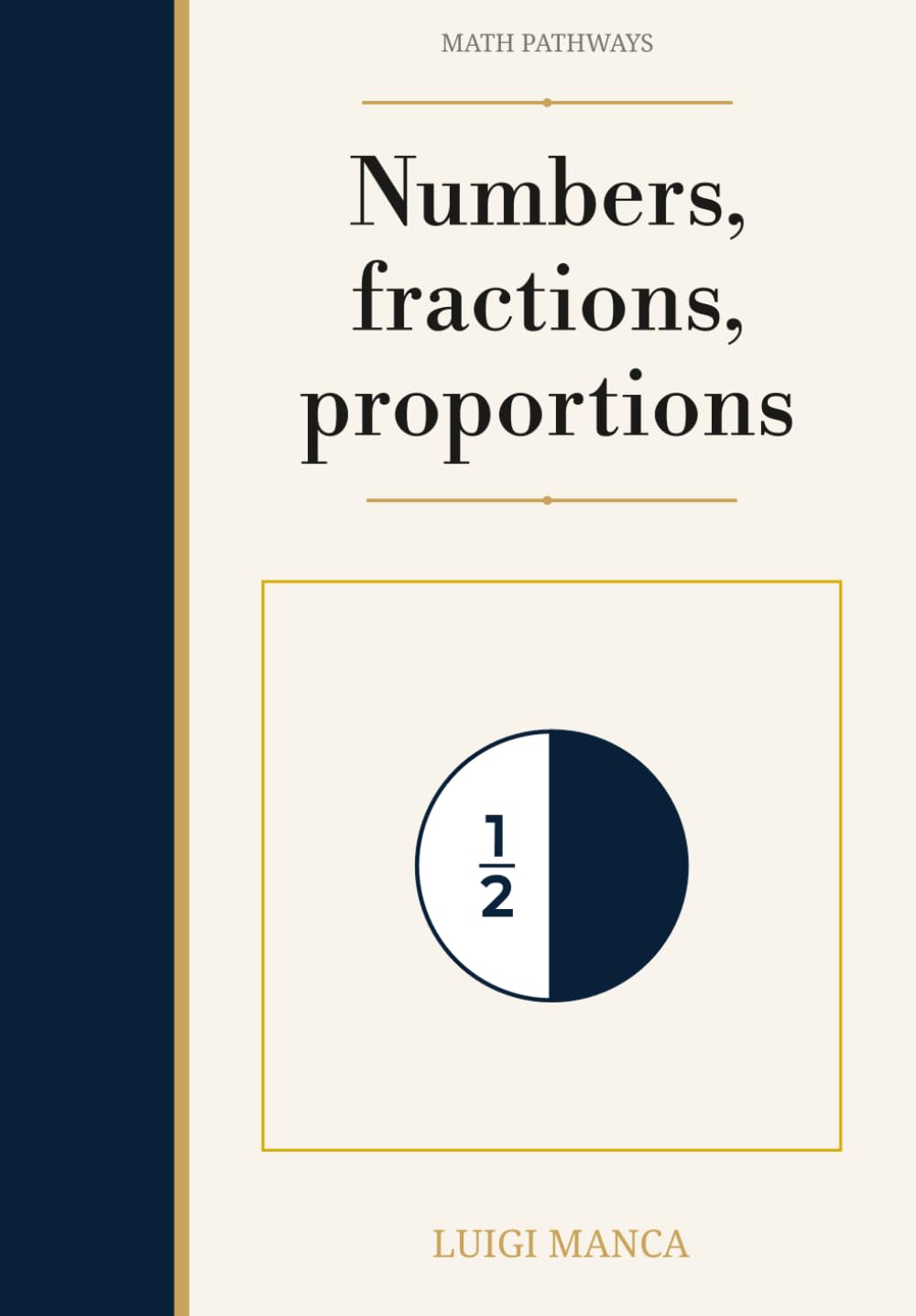 Math Pathways: Numbers, Fractions, Proportions
