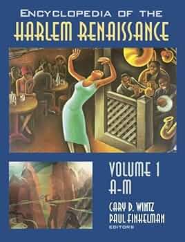 Encyclopedia of the Harlem Renaissance