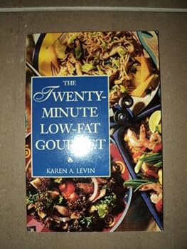 Paperback The Twenty-Minute Low-Fat Gourmet Book