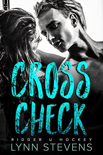 Cross Check (Ridder U Hockey Book 1) by [Lynn Stevens]
