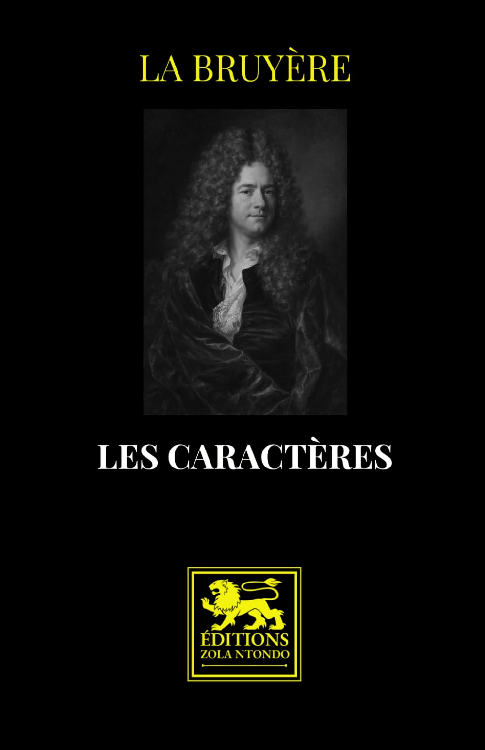 Les Caractères ou les Mœurs de ce siècle