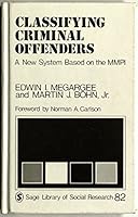 Classifying Criminal Offenders: New System Based on Mmpi (SAGE Library of Social Research) 080391167X Book Cover