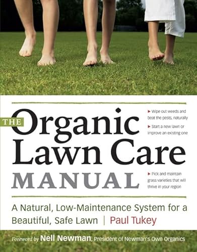 The Organic Lawn Care Manual: A Natural, Low-Maintenance System For A Beautiful, Safe Lawn #TOP17
