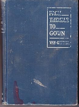 Hardcover From thimble to gown: A manual of sewing Book