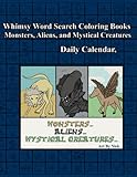 Whimsy Word Search, Monsters, Aliens, and Mystical Creatures, Calendar: 366 puzzles