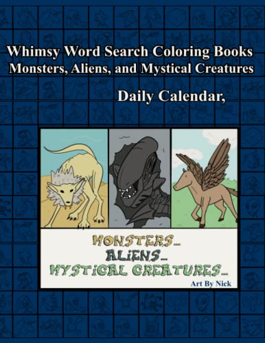 Whimsy Word Search, Monsters, Aliens, and Mystical Creatures, Calendar: 366 puzzles
