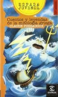 Cuentos Y Leyendas De La Mitologia Griega (Espoasa Juvenil) 8423990567 Book Cover