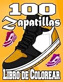  100 Zapatillas Libro de Colorear: Libro de colorear de zapatillas para adultos y niños. 100 zapatillas elegantes con diseños de zapatillas de alta ... retro, 100 zapatos para niños y niñas