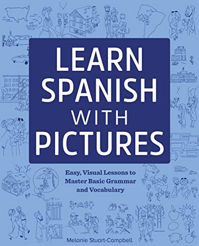 Learn Spanish with Pictures: Easy, Visual Lessons