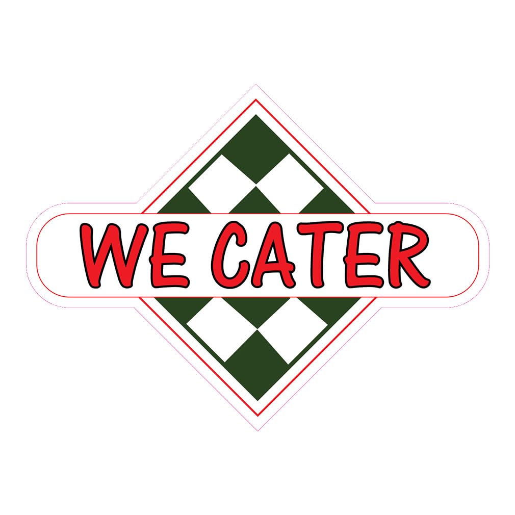 Custom Food Truck Decals We Cater Restaurant and Food Concession Concession Sign 14 in on Longest Side Design Only