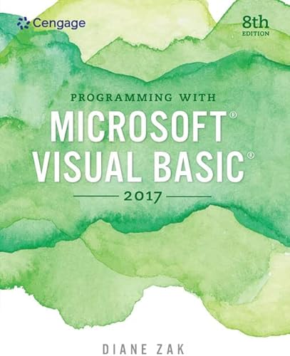 Programming with Microsoft Visual Basic 2017 (MindTap Course List)