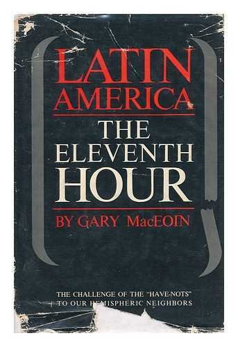 Latin America, the Eleventh Hour B000XKOQHU Book Cover