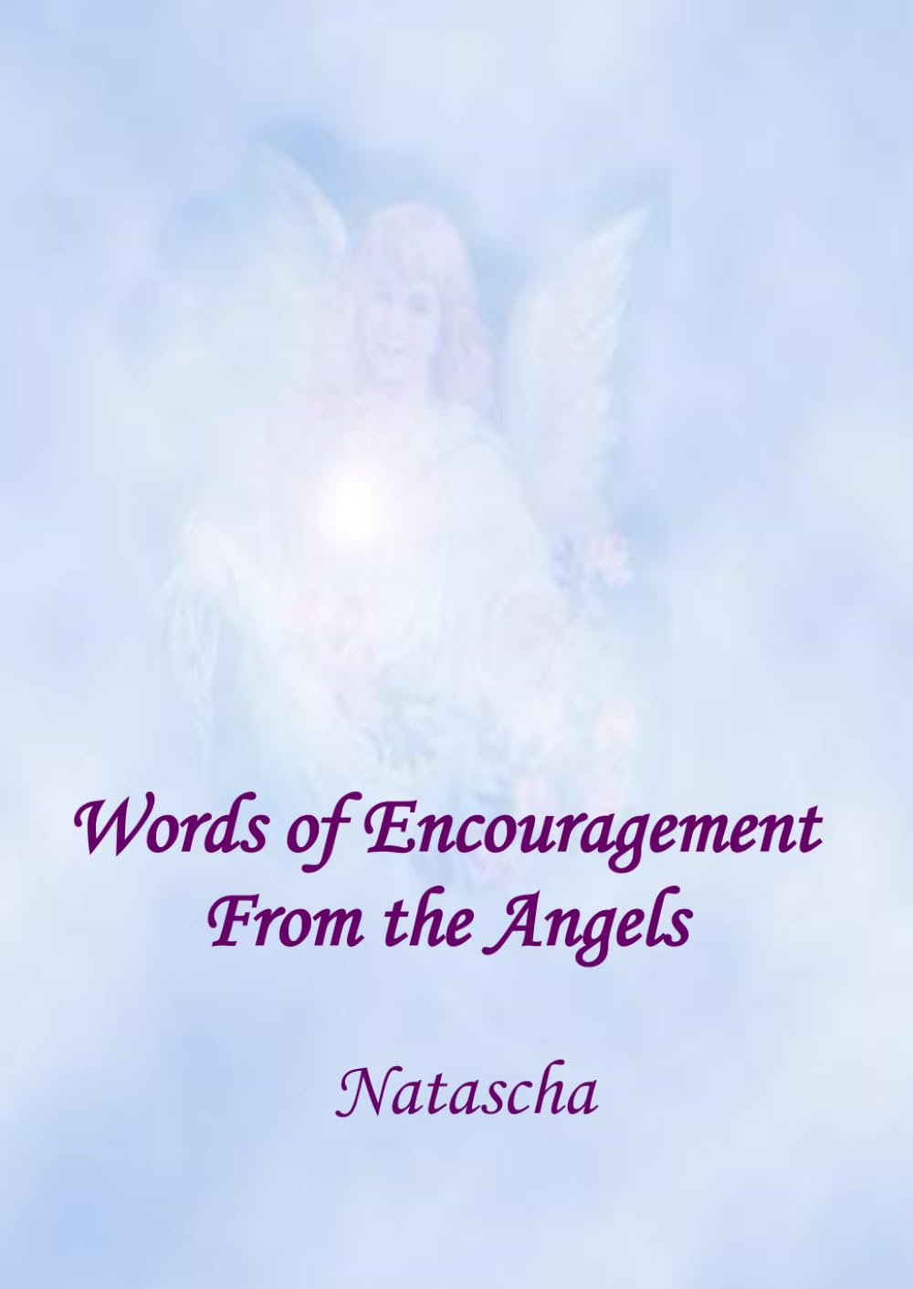 Words of Encouragement from the Angels: A daily devotional (Inspirational Little Books)