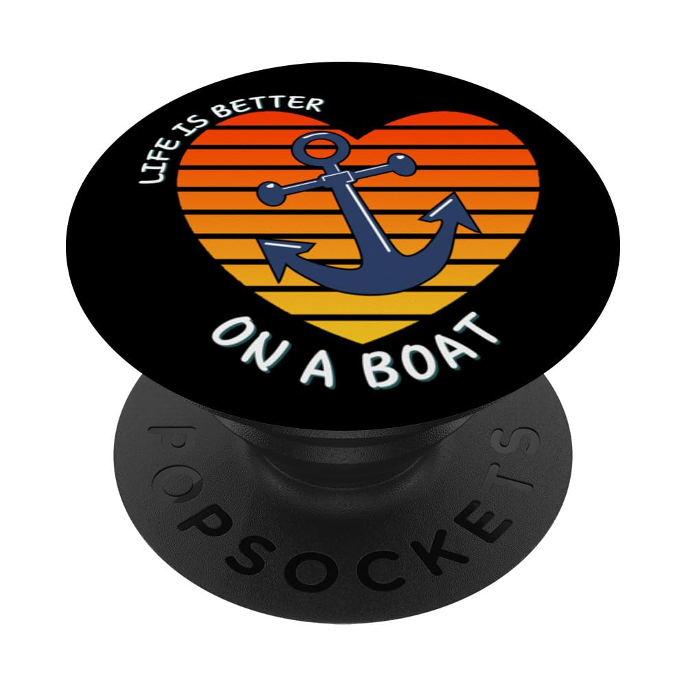 Life Is Better On A Boat Shirt, Life Is Better On A Boat PopSockets Adhesive PopGrip, Black