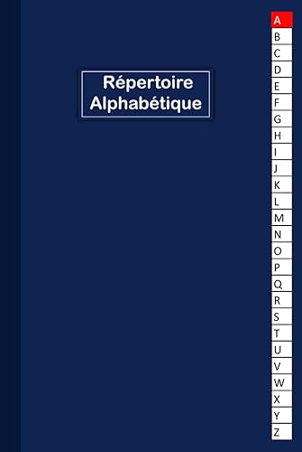 Répertoire Alphabétique: Carnet de Notes, avec des repères pour chaque lettre - Format A5
