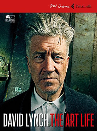 David Lynch. The art life David Lynch. The art life
