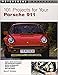 101 Projects for Your Porsche 911, 1964-1989 (Motorbooks Workshop)