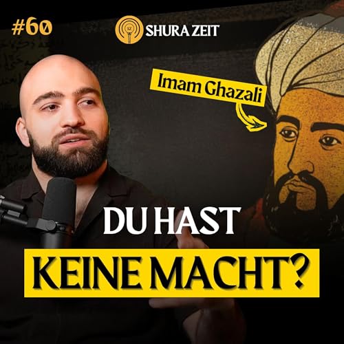 Al-Ghazali: Die Psychologie des Herzens | Shura Zeit #60