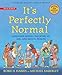 It's Perfectly Normal: Changing Bodies, Growing Up, Sex, and Sexual Health (The Family Library)