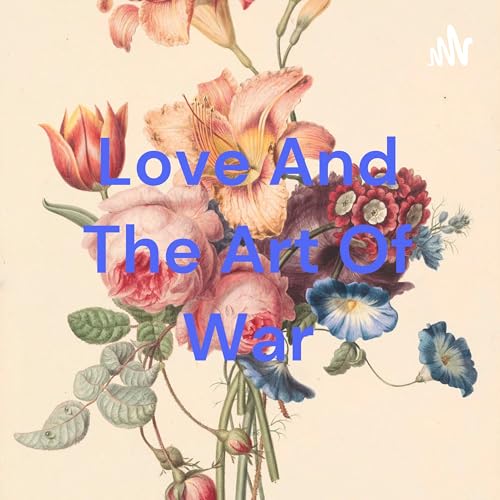 Love And The Art Of War cover art