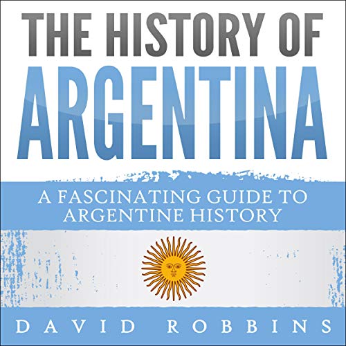 The History of Argentina by David Robbins episode artwork