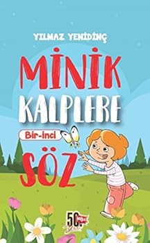 Paperback Minik Kalplere Bir-Inci Söz [Turkish] Book