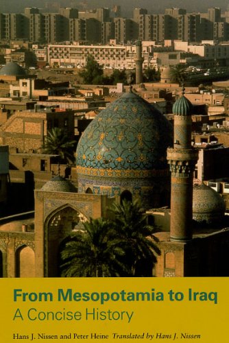 From Mesopotamia to Iraq: A Concise History From Mesopotamia to Iraq: A Concise History