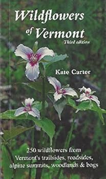 Paperback Wildflowers of Vermont Third Edition Book