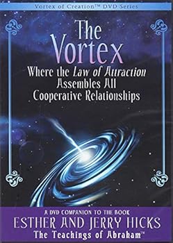 DVD The Vortex, Where The Law of Attraction Assembles All Cooperative Relationships (DVD) (NOT A BOOK) Book