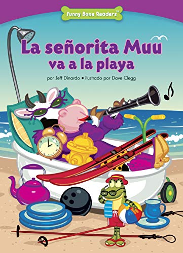 La señorita Muu va a la playa (Miss Moo Goes to the Beach): Thinking Before You Act (Funny Bone Readers ™ — en español) (Spanish Edition)
